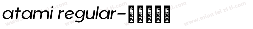atami regular字体转换